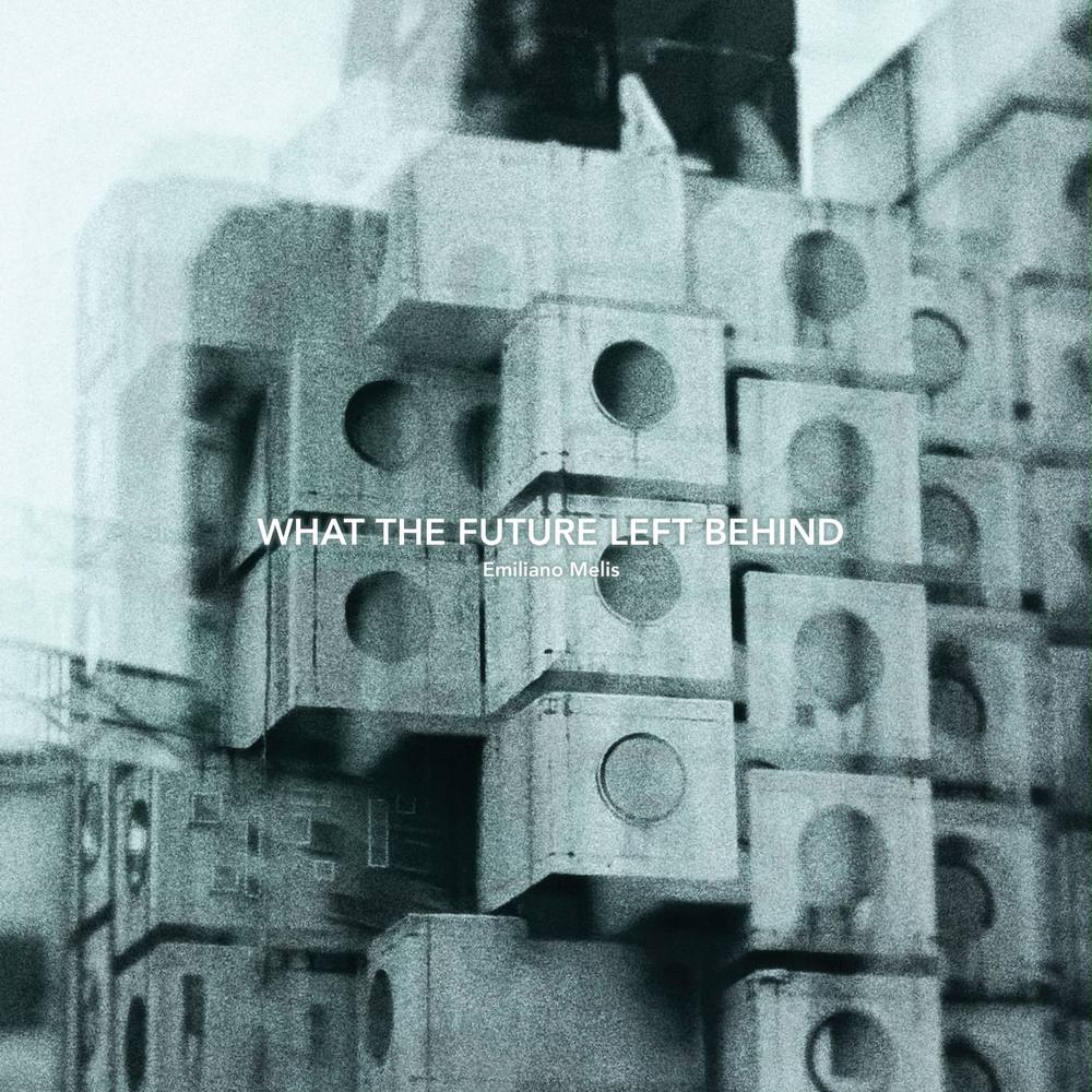 What The Future Left Behind — album cover